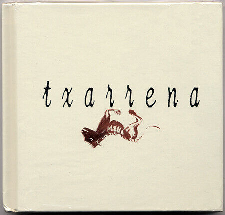 Txarrena - Txarrena -Ltd-