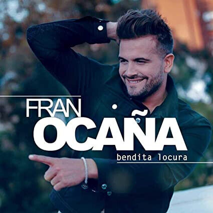 Ocana, Fran - Bendita Locura