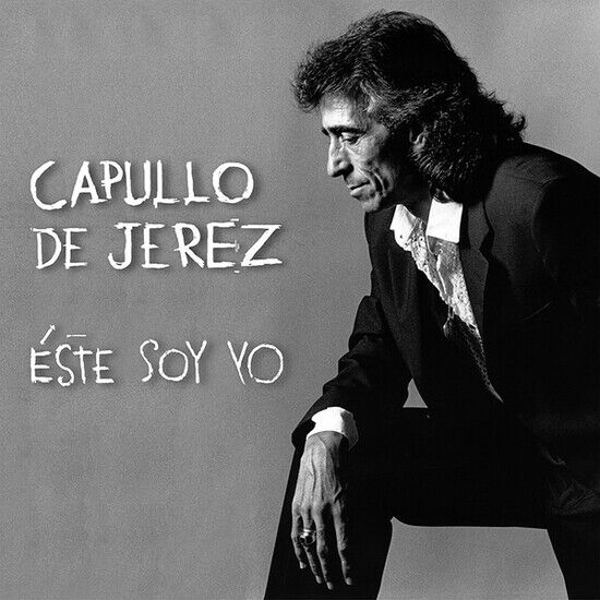 Capullo De Jerez - Este Soy Yo