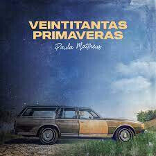 Mattheus, Paula - Veintitantas Primaveras