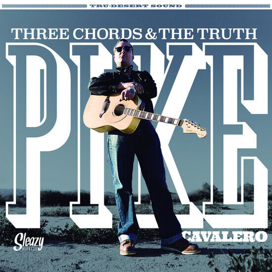 Cavalero, Pike - Three Cords and the Truth