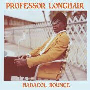 Professor Longhair - Hadacol Bounce