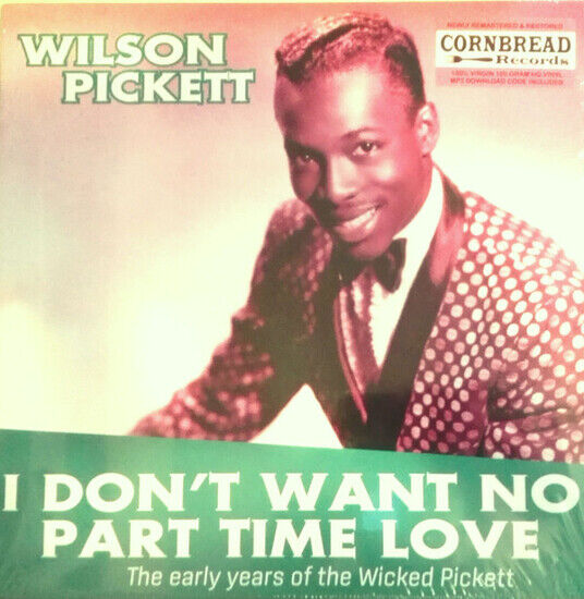 Pickett, Wilson - I Don\'t Want No Part..