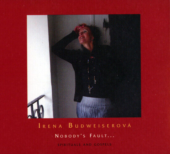 Budweiserova, Irena - Nobody\'s Fault