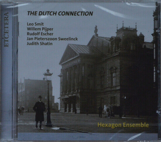 Hexagon Ensemble - Dutch Connection