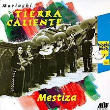 Tierra Caliente - Mestiza