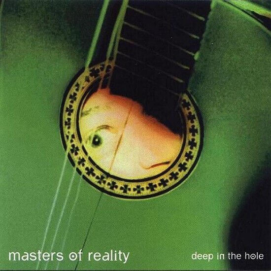 Masters of Reality - Deep In the Hole