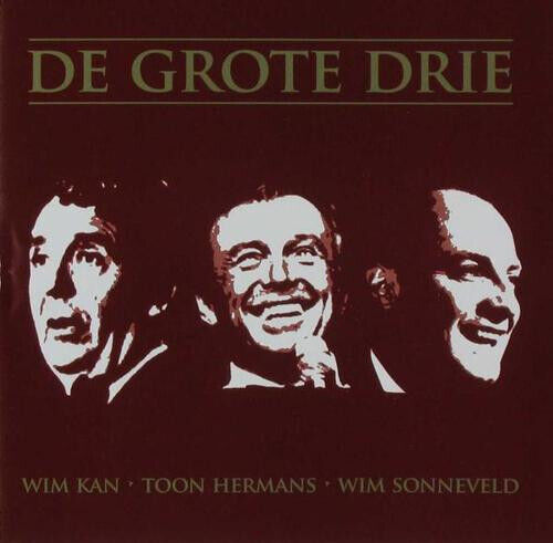 Kan, Wim/Toon Hermans/Wim - De Grote Drie