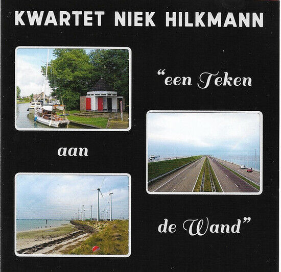 Kwartet Niek Hilkmann - Een Teken Aan De Wand