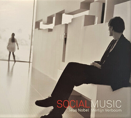 Nobel, Teus & Merlijn Ver - Social Music