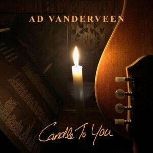 Vanderveen, Ad - Candle To You