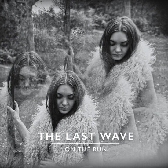 Last Wave - On the Run