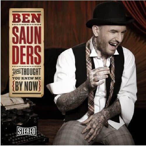 Saunders, Ben - You Thought You Knew Me..