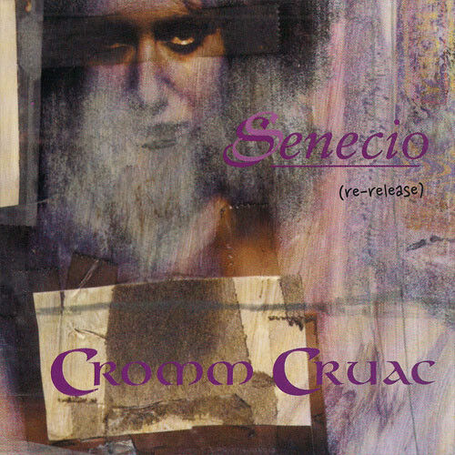 Cromm Cruac - Senecio -Reissue-