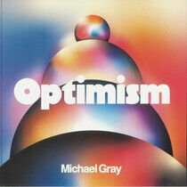 Gray, Michael - Optimism