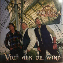 Ancora - Vrij Als De Wind