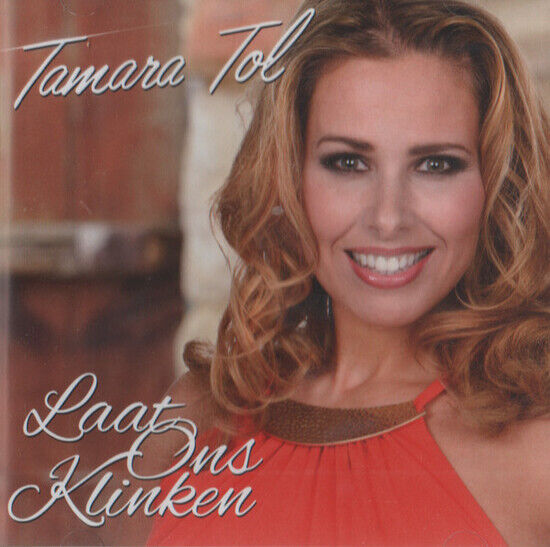 Tol, Tamara - Laat Ons Klinken