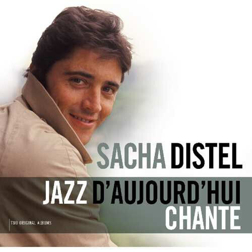 Distel, Sacha - Jazz D\'aujourd\'hui/Chante