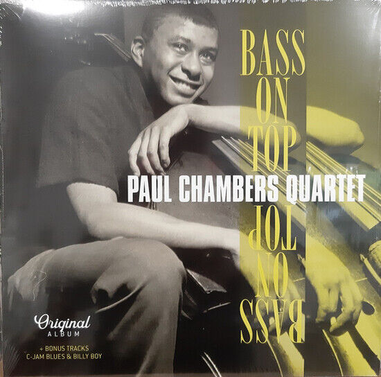 Chambers, Paul -Quartet- - Bass On Top + 2