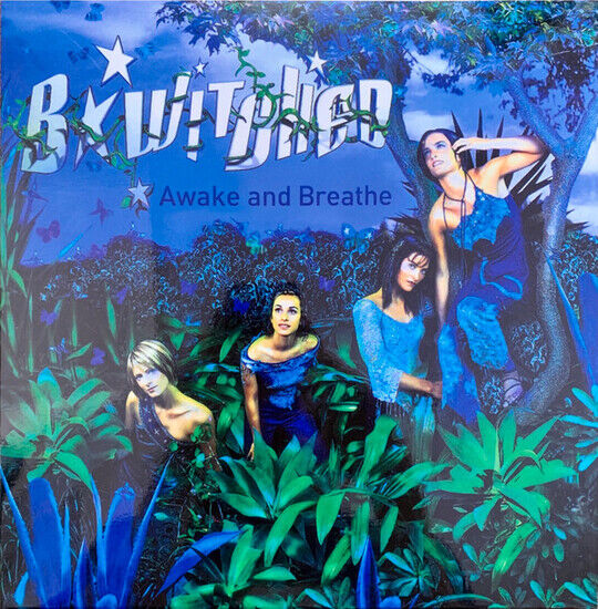 B*Witched - Awake and Breathe