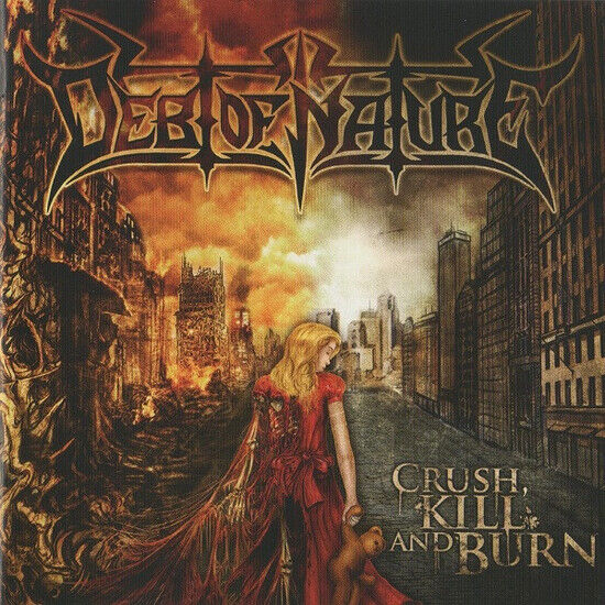 Debt of Nature - Crush Kill and Burn