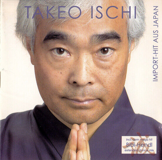 Ischi, Takeo - Importhit Aus Japan