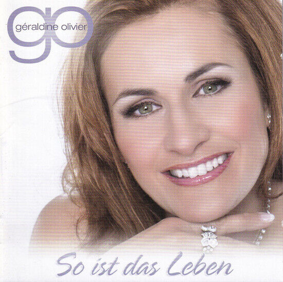 Olivier, Geraldine - So Ist Das Leben