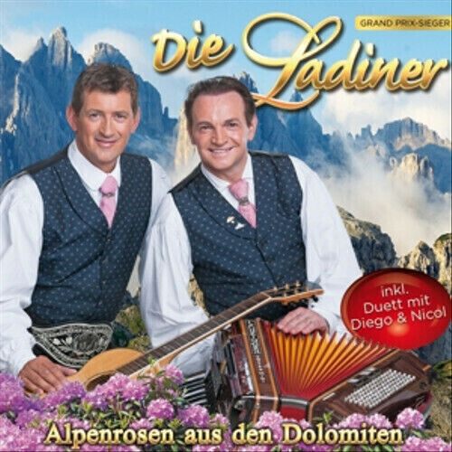 Die Ladiner - Alpenrosen Aus Den..