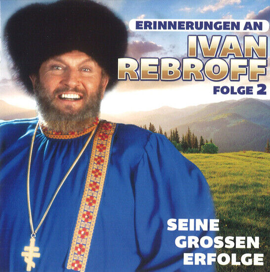 Rebroff, Ivan - Seine Groben Erfolge..