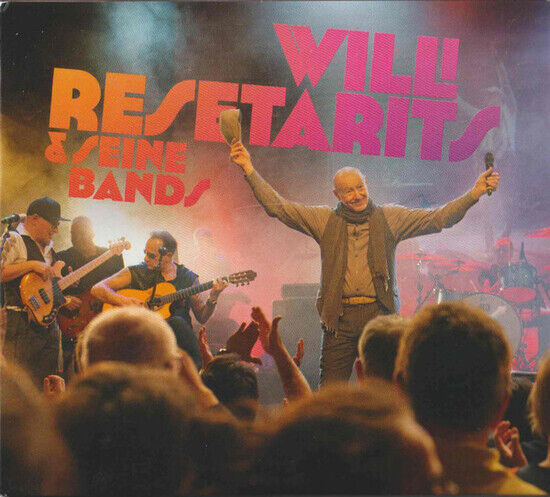 Resetarits, Willi - Und Seine Bands