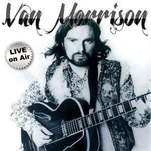 Morrison, Van - Live On Air