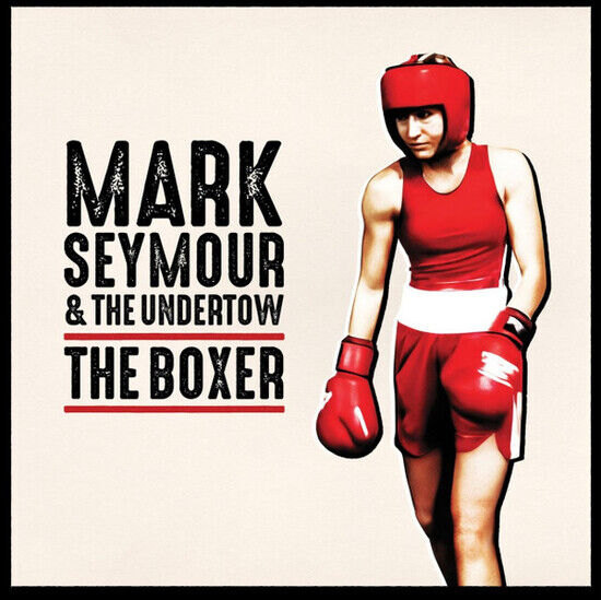 Mark Seymour & the... - Boxer