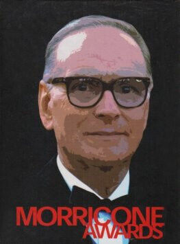 Morricone, Ennio - Morricone Awards