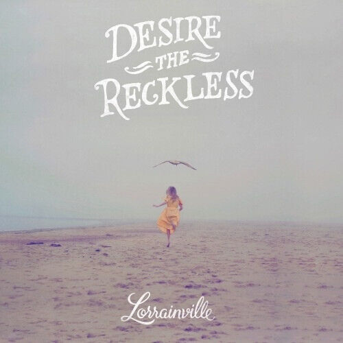 Lorrainville - Desire the Reckless-Digi-
