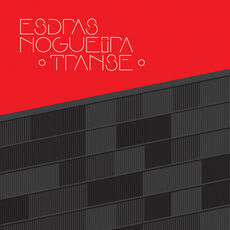 Nogueira, Esdras - Transe