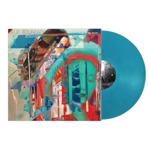 Blue Foundation - Close To The Knife (Vinyl)