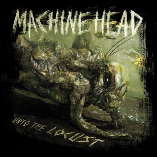 Machine Head - Unto the Locust - CD