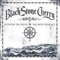 Black Stone Cherry - Between the Devil & the Deep B (CD)