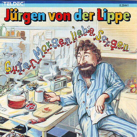 Von Der Lippe, Jürgen - Guten Morgen Liebe Sorgen (CD)