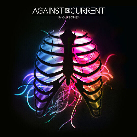 Against The Current - In Our Bones (CD)