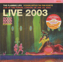 The Flaming Lips - Live At The Forum, London, UK (Vinyl)