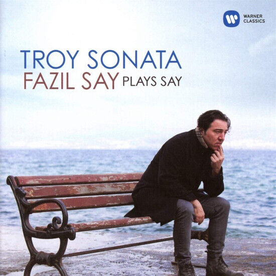 Fazil Say - Troy Sonata - Fazil Say Plays - CD