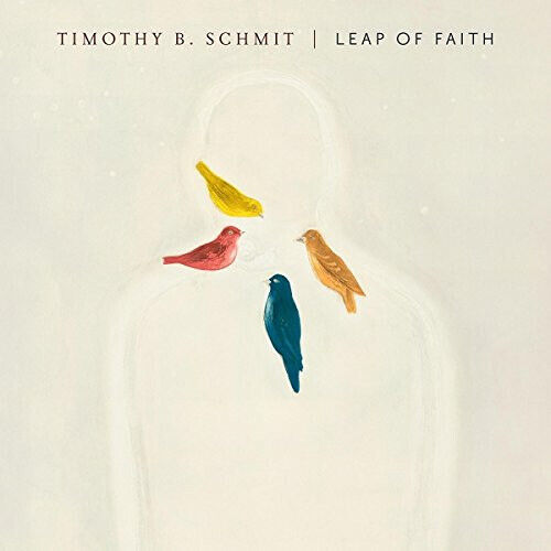 Timothy B. Schmit - Leap Of Faith (CD)