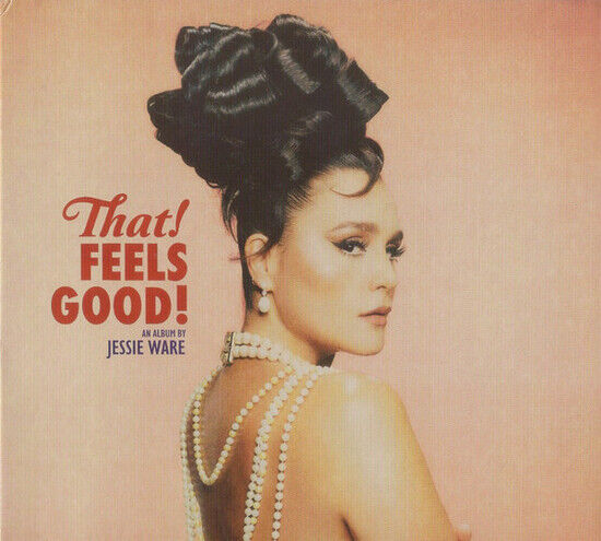 Jessie Ware - That! Feels Good!