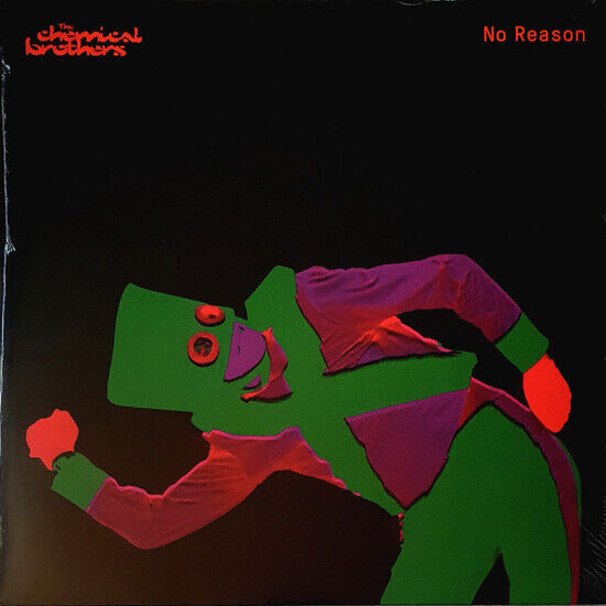 THE CHEMICAL BROTHERS - NO REASON (Vinyl)