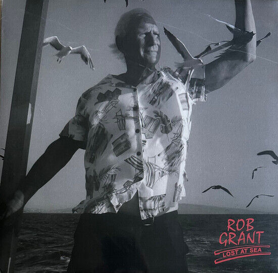 ROB GRANT - LOST AT SEA (Vinyl)