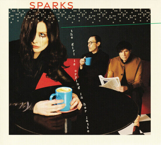 SPARKS - THE GIRL IS CRYING IN HER LATTE (CD)