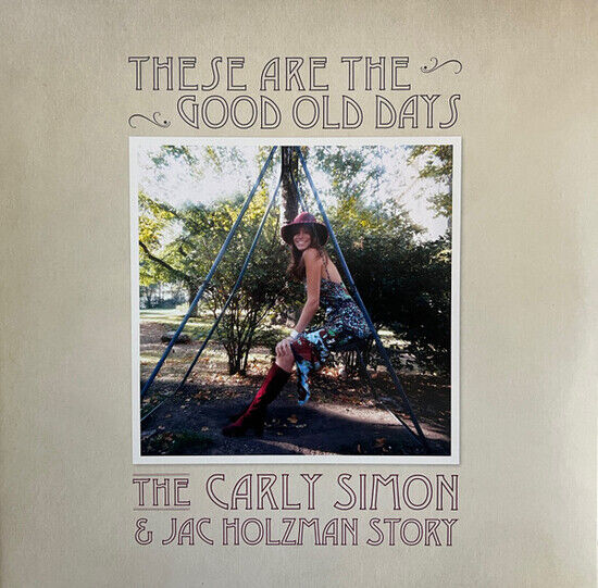 Carly Simon - These Are The Good Old Days: T (Vinyl)