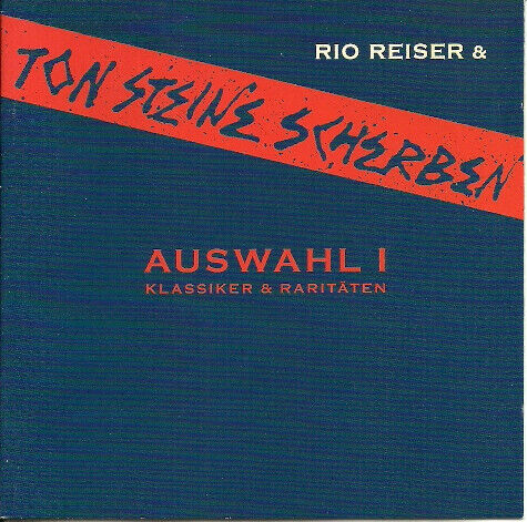 Ton Steine Scherben & Rio Reis - Auswahl I - Jubiläumsausgabe 3 (CD)