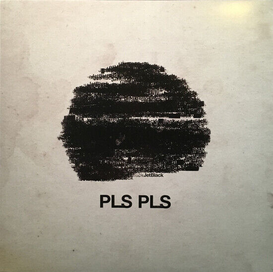 PLS PLS - Jet Black (Vinyl) (Vinyl)